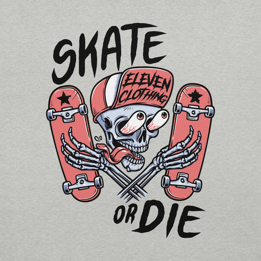 SKATE OR DIE
