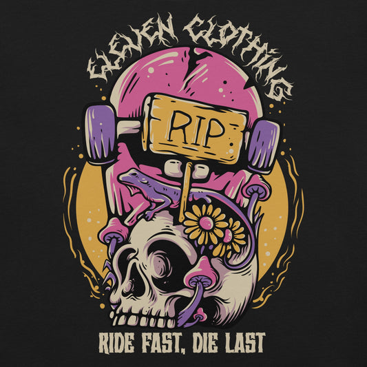 RIDE FAST, DIE LAST