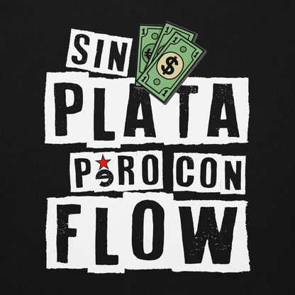 SIN PLATA PERO CON FLOW
