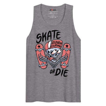SKATE OR DIE