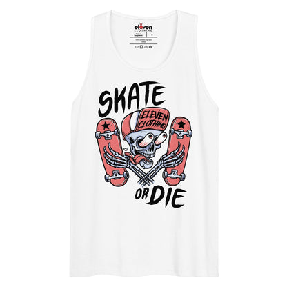 SKATE OR DIE