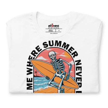 TAKE ME WHERE SUMMER NEVER ENDS